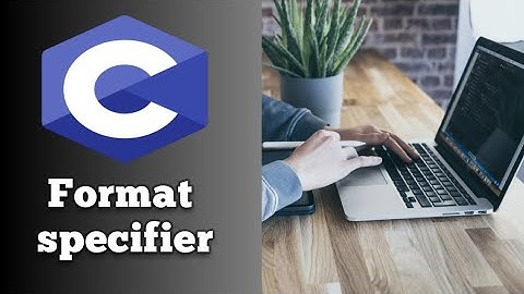 #17 Format Specifier in C Language