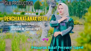 TRAITOR OF WIFE AND CHILDREN || JAMILAH PBPT Br SORMIN || TAPSEL MADINA SONG
