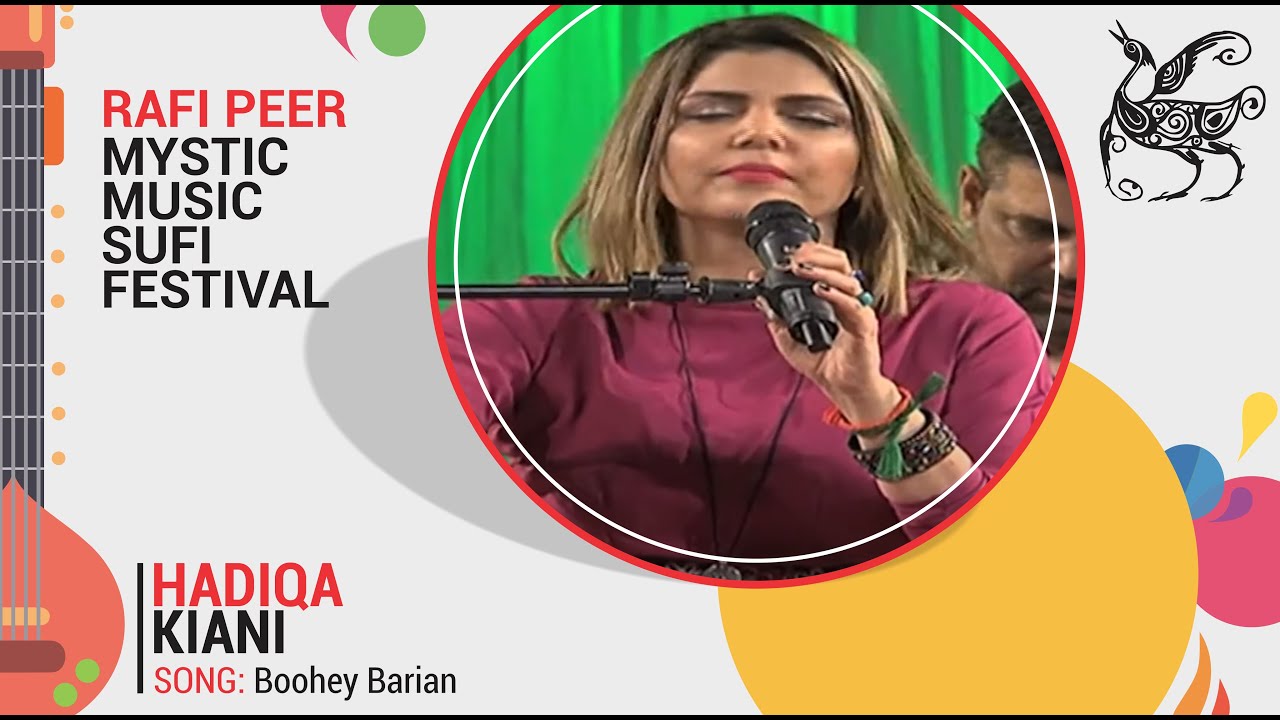 Boohey Barian  Hadiqa Kiani  Rafi Peer Mystic Music Sufi Festival