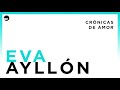 Eva Ayllón | Crónicas de Amor (Full Album) | Music MGP