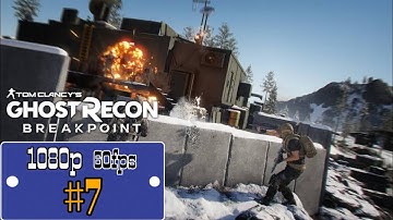 Ghost Recon Breakpoint Walkthrough Part 7 - Full HD 1080p 60FPS - No Commentary