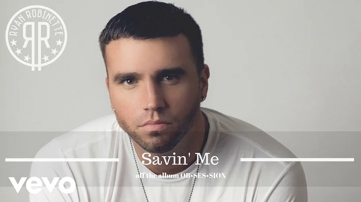 Ryan Robinette - Savin' Me (AUDIO)
