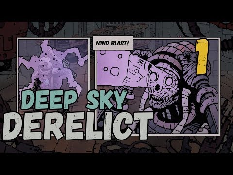 Deep Sky Derelict | Прохождение на русском #1