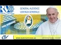 Aug. 10, 2016, 10:58 a.m. - Pope Francis General Audience 2016.08.10 Pope Francis General Audience 2016.08.10