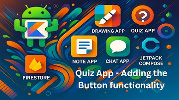 Quiz App - Adding the Button functionality