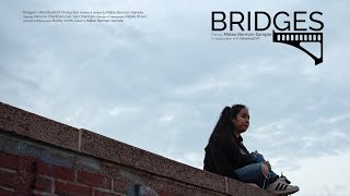 Watch Bridges Trailer