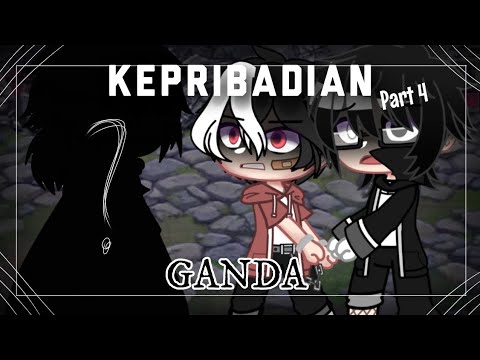 `• Kepribadian Ganda •` || Part 4 || Gacha Club || Indonesia