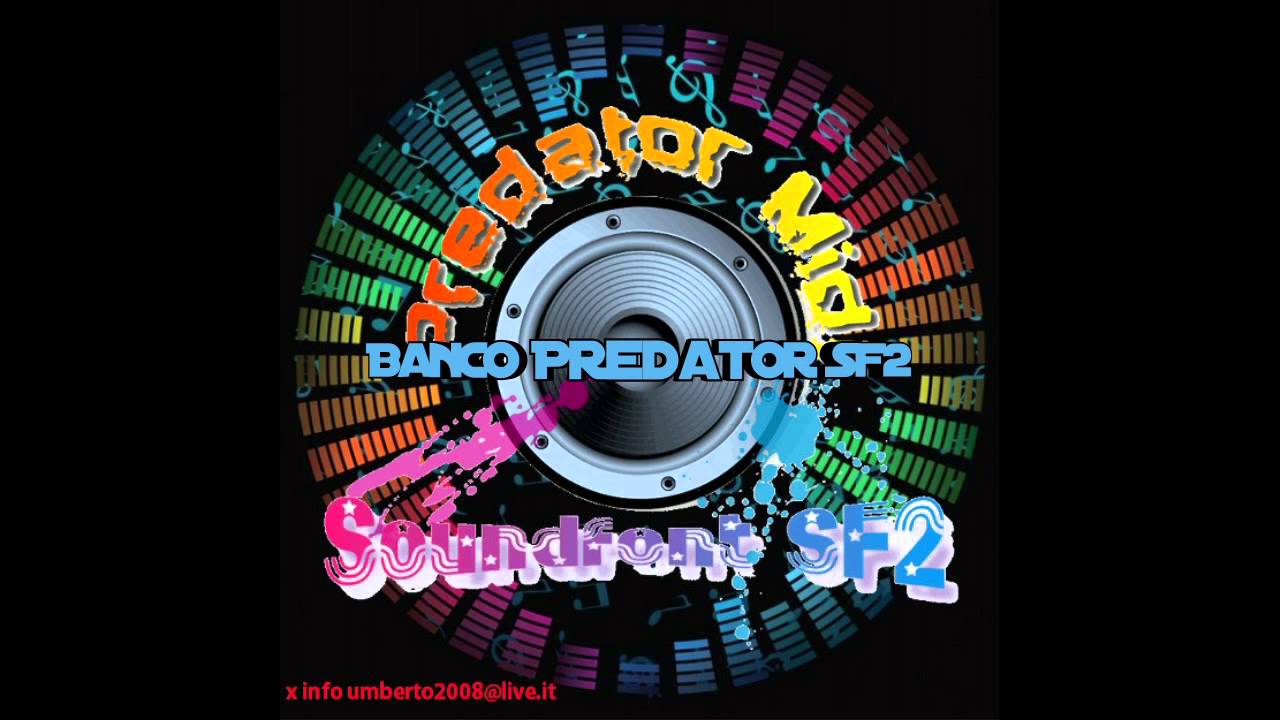 soundfont Predator.sf2 - YouTube