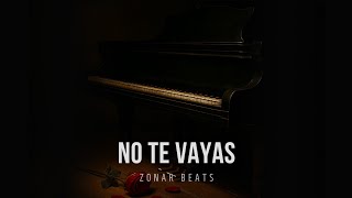  "No te vayas" 💔🎹– Rap Romántico Instrumental | Sad Type Beat 😔🔥