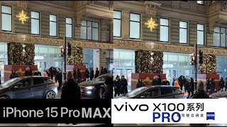 VIVO X100 PRO vs IPHONE 15 PRO MAX