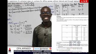 ADVANCED FINANCIAL MANAGEMENT - SIMULATION ANALYSIS IN CAPITAL BUDGETING DECISIONS