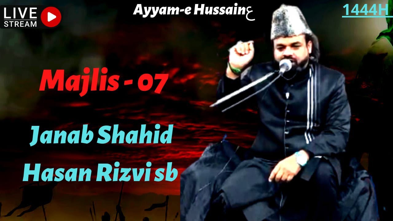 🔴Live 7th Moharram Majlis | J qasim as Ki Rajas | J shahid hasan Rizvi | 1444 h | 2022