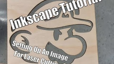 Inkscape Tutorial: Set Up An Image for Laser Cutting