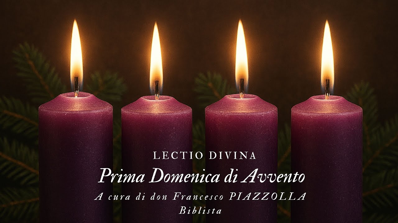 PRIMA DOMENICA DI AVVENTO ANNO A 2025 - LECTIO DIVINA A CURA DI DON ...