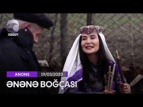 Ənənə Boğçası - Şamaxı Şəhəri: Dəmirçi kəndi   19.03.2023 ANONS