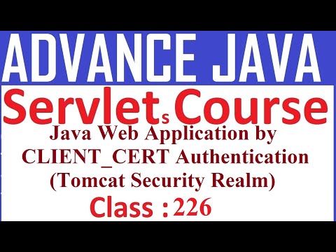 226 Java Web application by CLIENT CERT based authentication | Tomcat Security Realm | Servlets Java