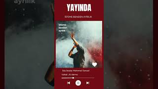 İsteme Benden Ayrılık