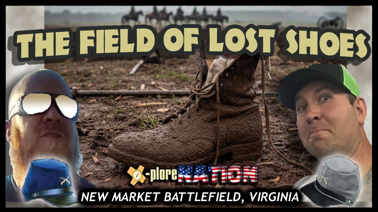 The Muddy Charge: Exploring New Market Battlefield & The Field of Lost Shoes