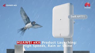 NEW PRODUCT LAUNCH: Huawei eKitEngine AP771