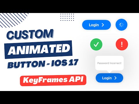 Animated Custom Button - Keyframes API - iOS 17 - Xcode 15 - SwiftUI Tutorials