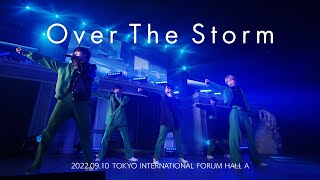 Over The Storm (from M!LK HALL TOUR 2022 満月の夜 君と逢う)