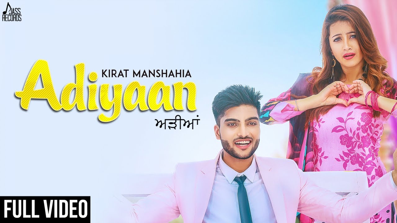 Adiyaan (Full HD) Kirat Manshahia Ft. Bhumika Sharma