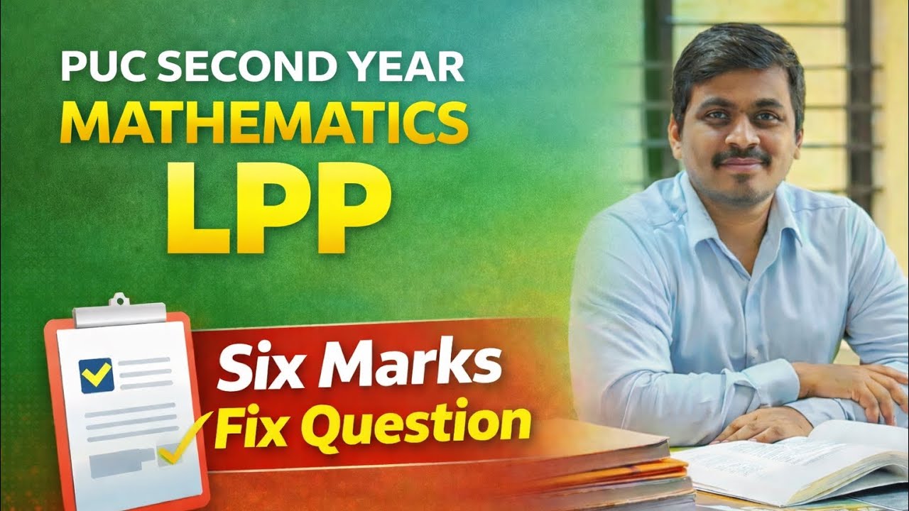 LPP CLASS 12 || 2nd PU maths 6 Marks Important Questions on LPP Annual exam 2026 PART 2