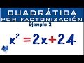 Ecuación cuadrática por factorización | Ejemplo 2