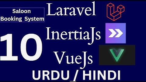 Testing for Future Time Validation | Laravel, Vue.js, Inertia.js | Appointment Booking System