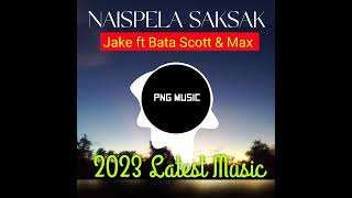Download Lagu NAISPELA SAKSAK ( Jake ft Bata Scott _Kayzii bwoy_MaX) PNG Latest Music 2023 MP3