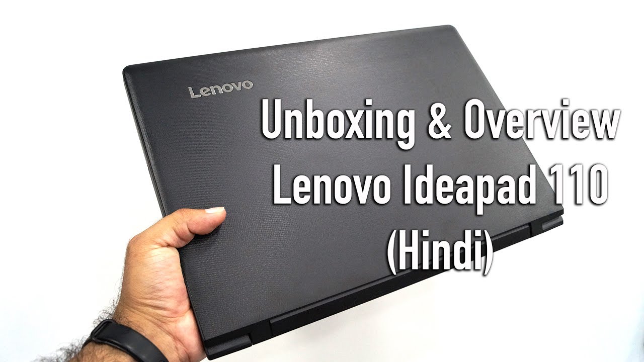 Lenovo Ideapad 110 Unboxing & Overview [Hindi-हिंदी]