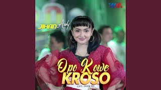 Opo Kowe Kroso