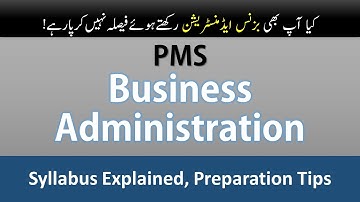 PMS Business Administration | Syllabus, Course, Preparation Material