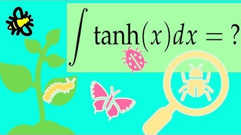 Integral of tanh(x) and coth(x) | LetThereBeMath |