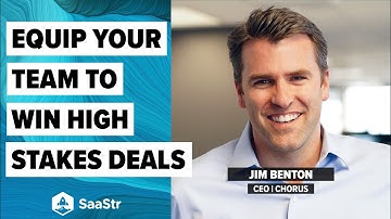 Rising to the C-Suite Challenge: Equip Your Team to Win High Stakes Deals with Chorus CEO Jim Benton