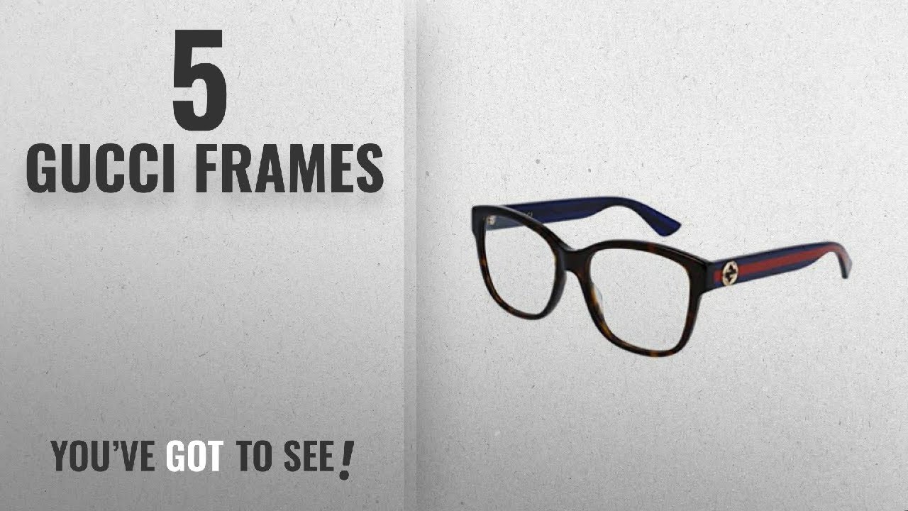 Top 10 Gucci Frames [2018] Optical frame Gucci Optyl Dark Havana