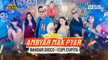 BANDAR DISCO - AMBYAR MAK PYAR "NDARBOY GENK" (Official Live DJ Remix)
