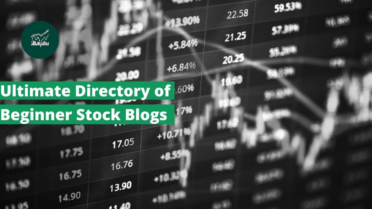 Ultimate Directory of Beginner Stock Blogs