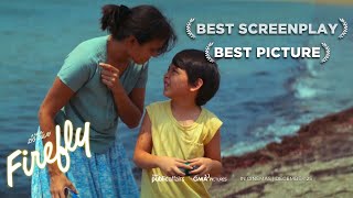 Firefly Movie Full Trailer (BEST PICTURE & BEST SCREENPLAY - METRO MANILA FILM FESTIVAL 2023)