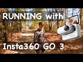 First Run with Insta360 GO 3