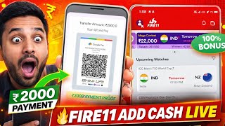 Fire11 App Add Cash Live 🔥 ₹2000 Payment Proof | No TDS No GST Best Fantasy App 2026 screenshot 3