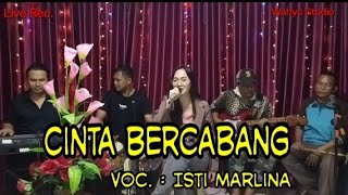 Cinta Bercabang - VOC. Isti Marlina