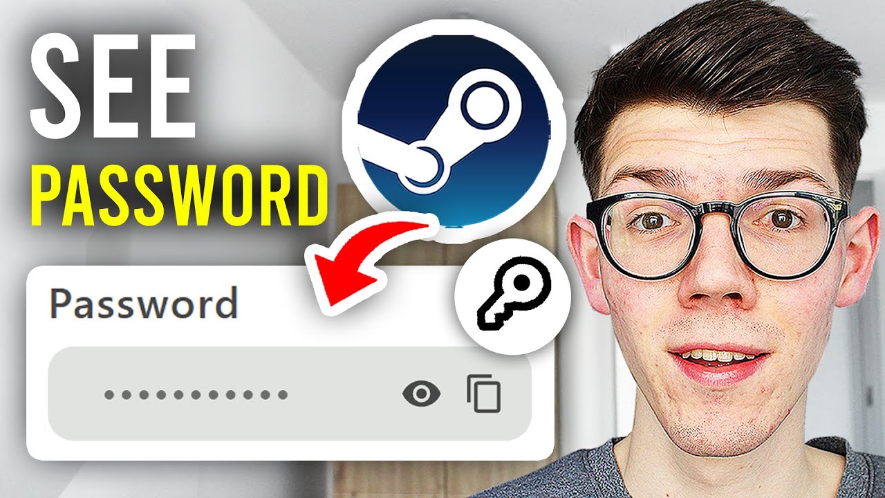 how-to-see-your-steam-password-full-guide-youtube