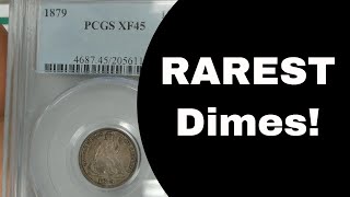 Rarest Dimes This Coin Dealer Has Ever Purchased: Rare Seated Dimes