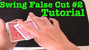 Swing False Cut #2 Tutorial