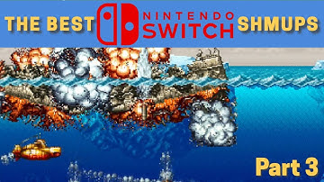 The Best Nintendo Switch Shmups Part 3