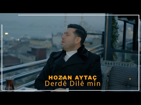 Hozan Aytaç- Derdê Dilê min (Nû yeni Official Video) 2023