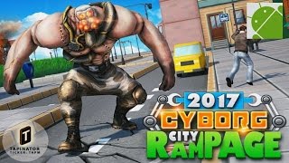 Cyborg City Rampage 2017