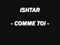 Ishtar alabina  comme toi  w lyrics