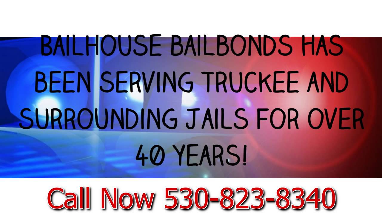 Bail Bondsman in Truckee CA
